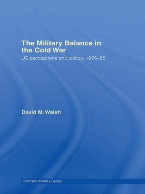 cover image of The Military Balance in the Cold War